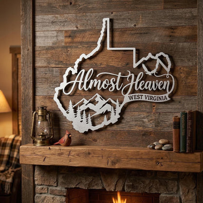 West Virginia Metal Sign, Almost Heaven Sign, Appalachian Mountain Decor, Rustic Cabin Wall Decor, WV State Outline Sign